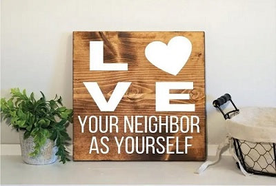 12 Love Thy Neighbor Signs (Spread message of compassion!)