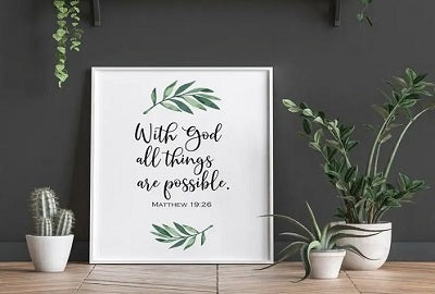 15 With God All Things Are Possible Wall Art Ideas (Matthew 19:26)