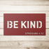 #130 Be Kind Ephesians 4 32