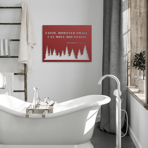 #131 - Matthew 17:20–21 Metal Sign “Faith, However Small, Can Move Mountains”
