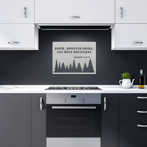 #131 - Matthew 17:20–21 Metal Sign “Faith, However Small, Can Move Mountains”