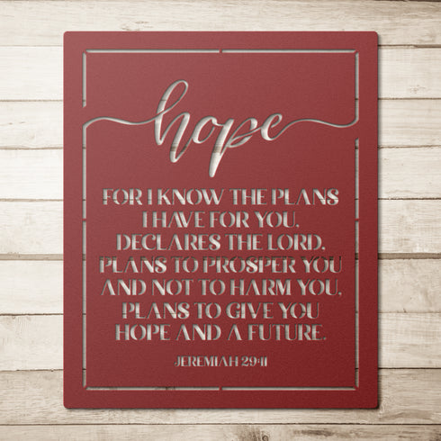 #137 Jeremiah 29:11 Metal Sign