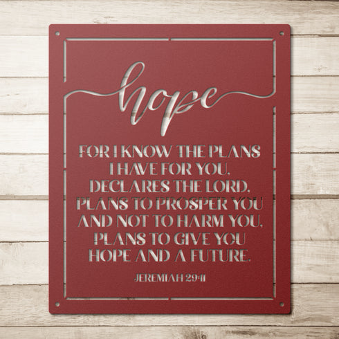 #137 Jeremiah 29:11 Metal Sign