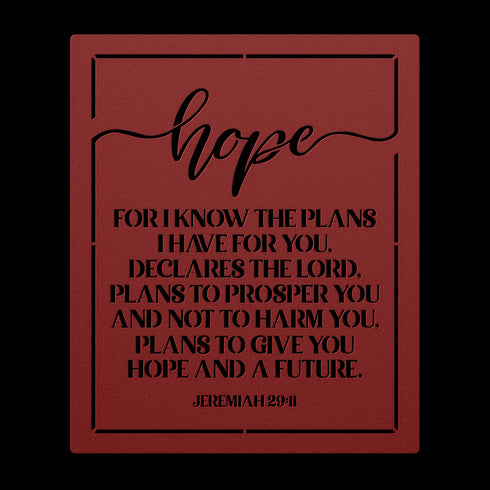 #137 Jeremiah 29:11 Metal Sign