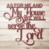 #139 As For Me and My House Joshua 24:15 Cursive Metal Sign