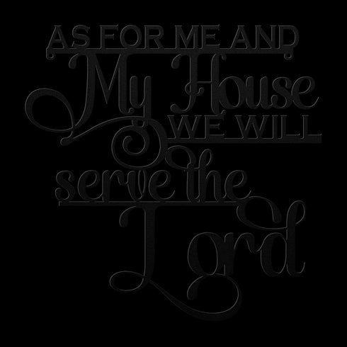 #139 As For Me and My House Joshua 24:15 Cursive Metal Sign