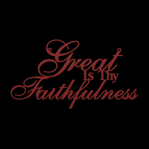 #140 - Great is Thy Faithfulness Cursive Metal Art