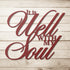 #141 - It is Well With my Soul Cursive Metal Wall Art