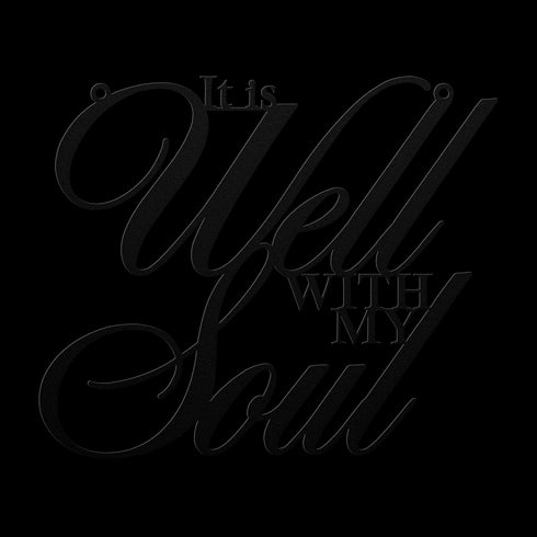 #141 - It is Well With my Soul Cursive Metal Wall Art
