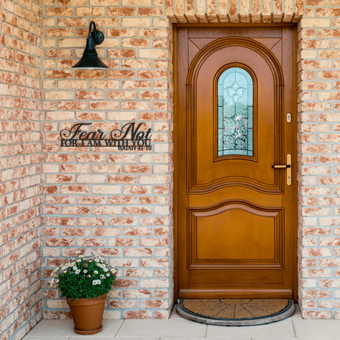 #144 - Isaiah 41:10 “Fear not, for I am with you” metal wall art