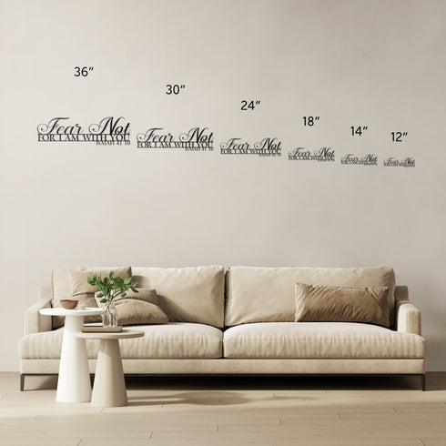 #144 - Isaiah 41:10 “Fear not, for I am with you” metal wall art