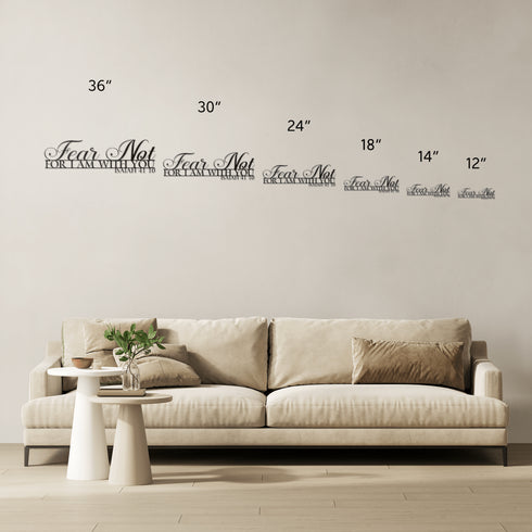 #144 - Isaiah 41:10 “Fear not, for I am with you” metal wall art