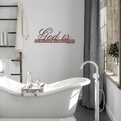 #145 - Psalm 46:1 “God is our refuge and strength” metal wall art