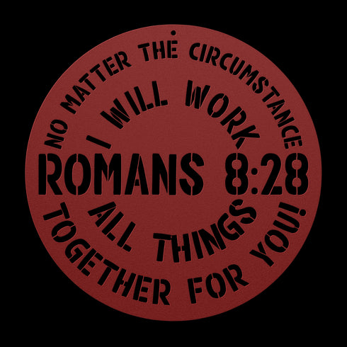 #149 - Romans 8:28 circular metal wall art