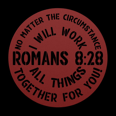 #149 - Romans 8:28 circular metal wall art