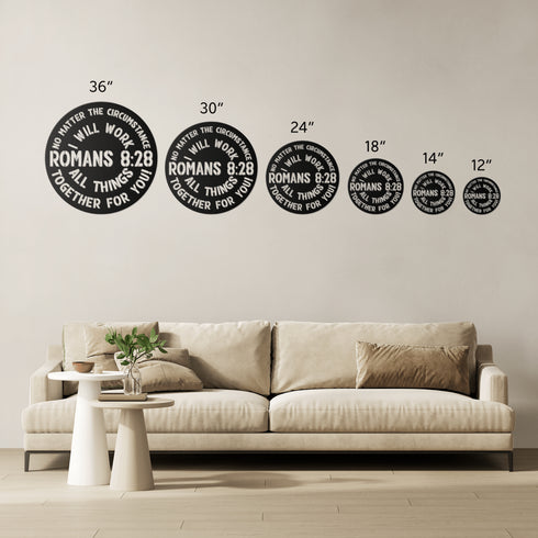 #149 - Romans 8:28 circular metal wall art
