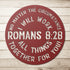 #149 - Romans 8:28 circular metal wall art