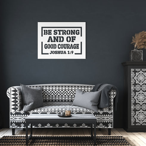 #151 - Joshua 1:9 “Be strong and of good courage” metal wall art