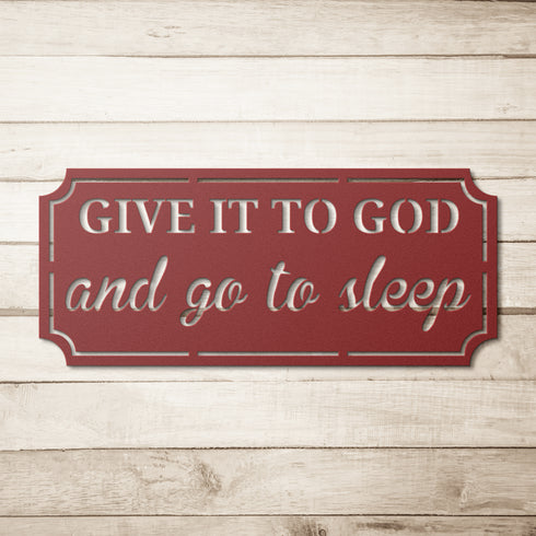 #152 Give it to God and Go to Sleep Rectangle Metal Wall Art