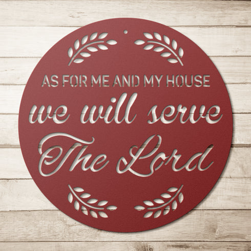 #153 - As for Me and my House Metal Wall Art