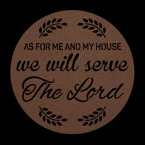 #153 - As for Me and my House Metal Wall Art