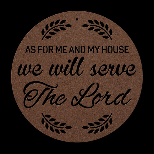 #153 - As for Me and my House Metal Wall Art