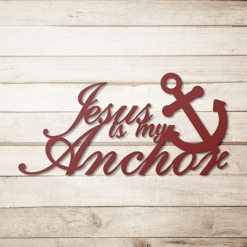 #157 - Jesus is my Anchor Metal Wall Art