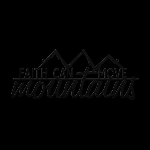 #160 - Faith can move mountains Metal Wall Art
