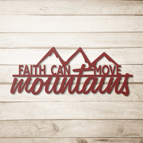 #160 - Faith can move mountains Metal Wall Art