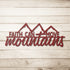 #160 - Faith can move mountains Metal Wall Art