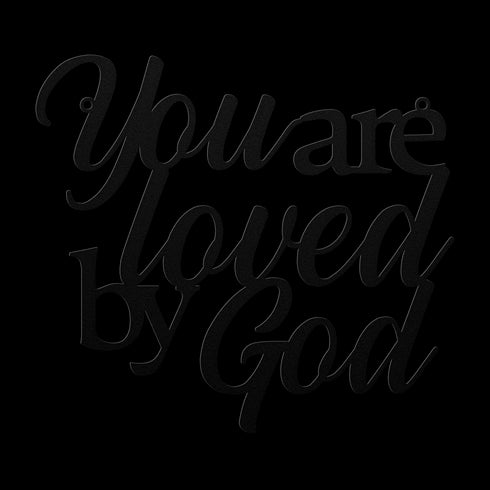 #170 - You Are Loved by God Metal Wall Art