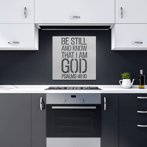 #189 - Be Still and Know that I am God Psalm 46:10 Metal Wall Art