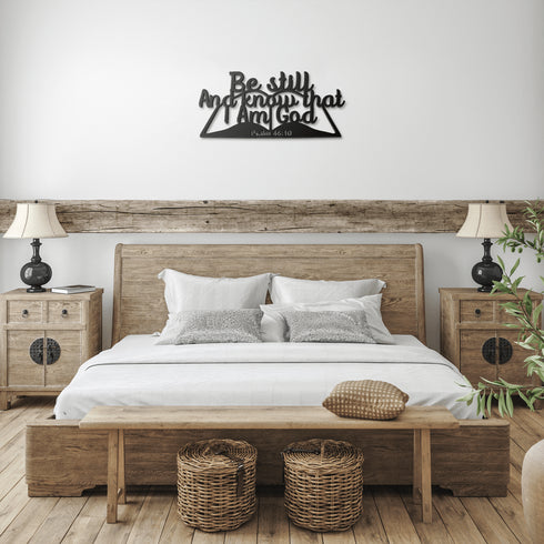 Be Still and Know that I Am God metal wall art — Psalm 46:10 #167