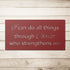 I Can Do All Things – Philippians 4:13 metal wall art