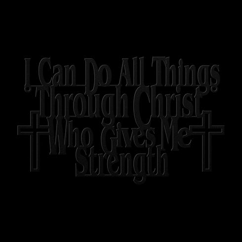 Philippians 4:13 “I can do all things through Christ who gives me strength” metal wall art #168