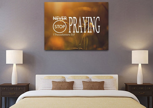 1 Thessalonians 5:17 Never stop Praying Canvas Wall Art Print
