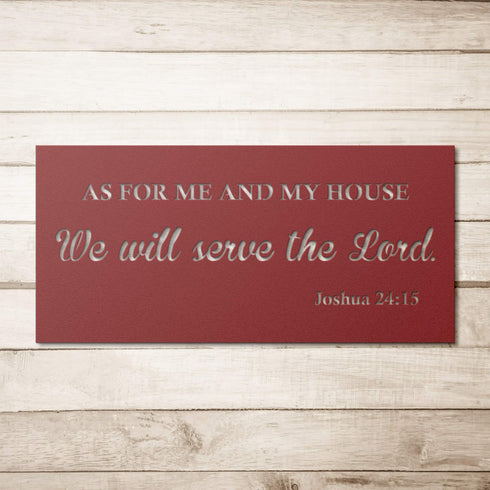 #104 - Joshua 24:15 Metal Sign