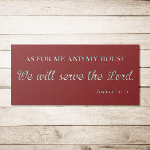 #104 - Joshua 24:15 Metal Sign