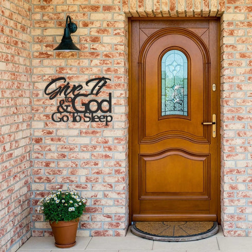 #106 - Give it to God & Go to Sleep Metal Sign