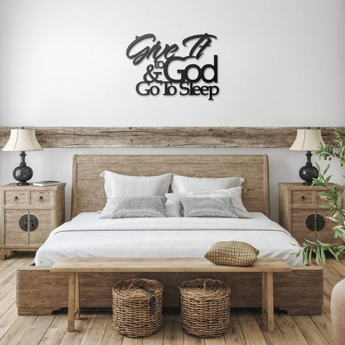 #106 - Give it to God & Go to Sleep Metal Sign