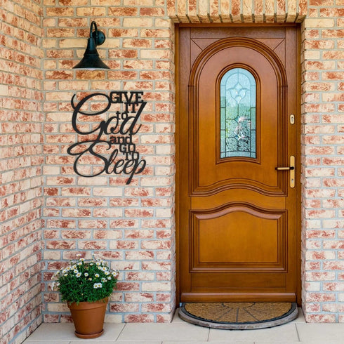 #107 - Give it to God & Go to Sleep Cursive Metal Sign