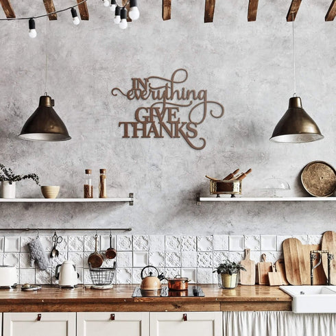 #109 - In Everything Give Thanks Metal Sign