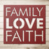 #11 Family Love Faith Metal Sign