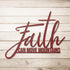 #111 - Faith can move mountains Metal Sign