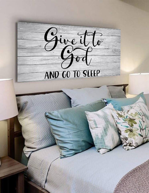 Grey Wood #11 Give it to God and Go to Sleep Sign