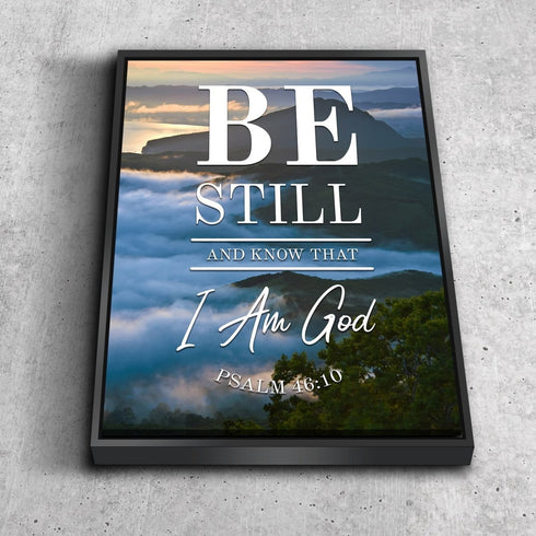 #12 Clouds Above Mountains & Be Still Canvas Art