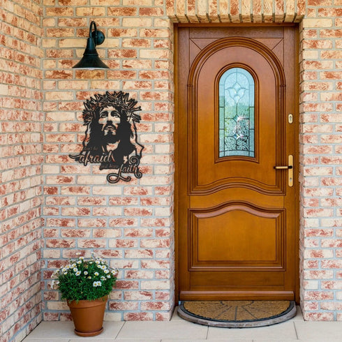 #125 - Don't Be Afraid Just Have Faith Metal Sign