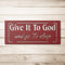 #127 - Give it to God & Go to Sleep Metal Sign (Block & Cursive Font)