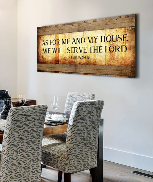 Joshua 24:15 As for me and my house, We will serve the Lord - Christian Signs for Home