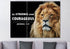 King of Lions #12 Joshua 1:9 Be Strong and Courageous Wall Art